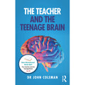 The Teacher and the Teenage Brain (Paperback) Y963